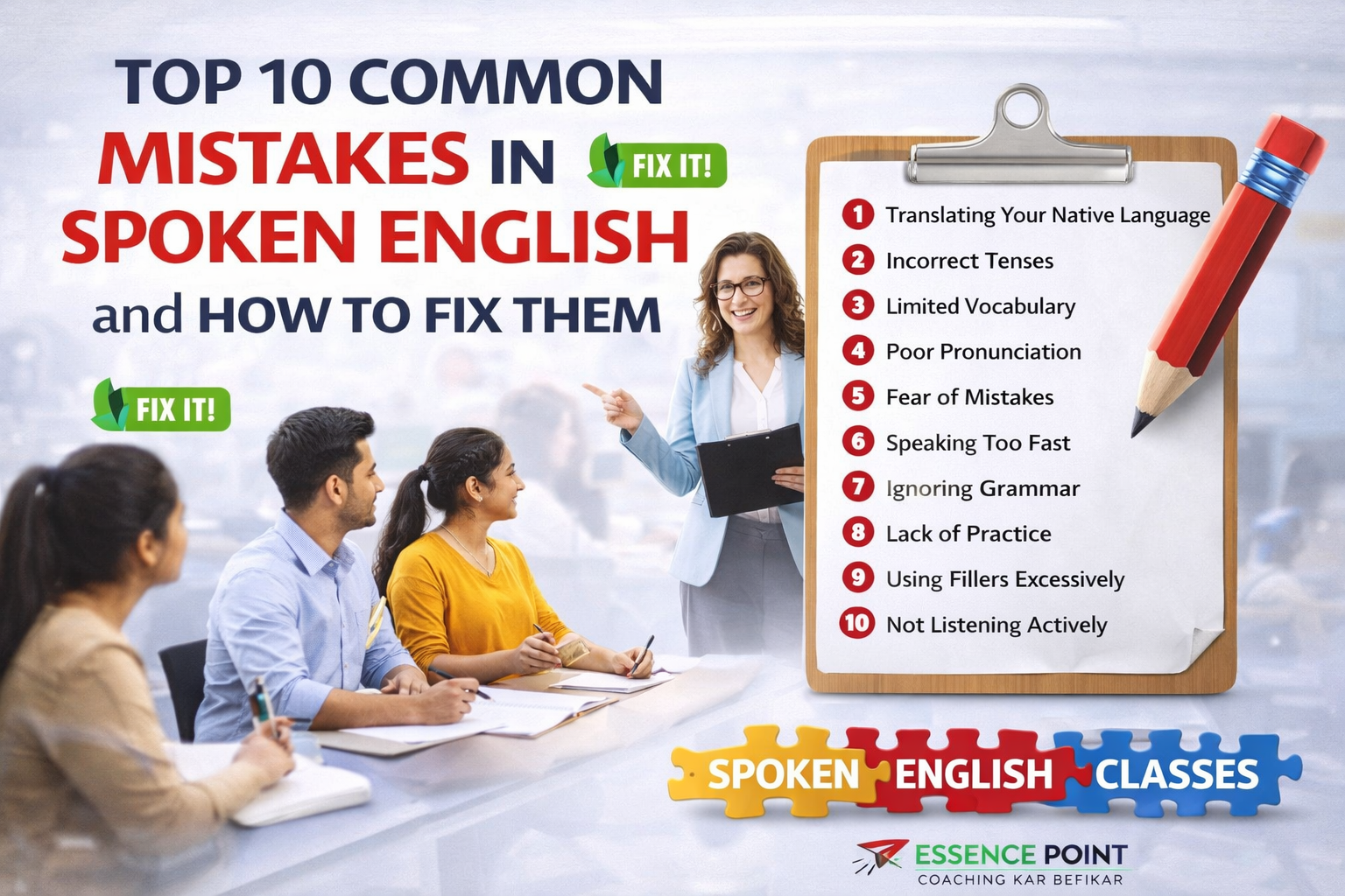 Top 10 Common Mistakes in Spoken English and How to Fix Them